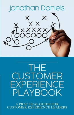 The Customer Experience Playbook: A practical g... B08CJ7RM13 Book Cover