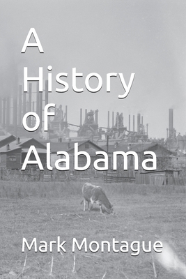 A History of Alabama B0H9JFPQMX Book Cover
