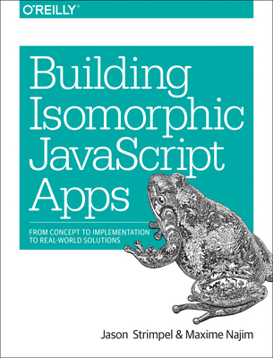 Building Isomorphic JavaScript Apps: From Conce... 1491932937 Book Cover