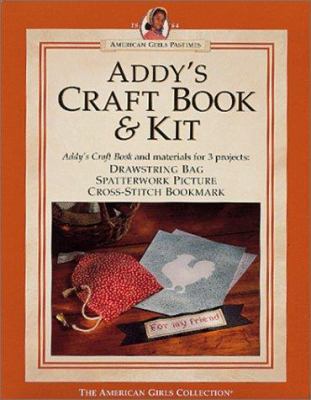 Addy Crft Kit/Book 1562471449 Book Cover