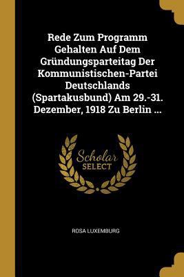 Rede Zum Programm Gehalten Auf Dem Gründungspar... [German] 0270753346 Book Cover