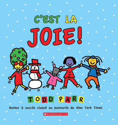 C'Est La Joie! [French] 1443190799 Book Cover