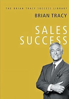 Sales Success [Jan 01, 2018] Tracy, Brian 9387383105 Book Cover