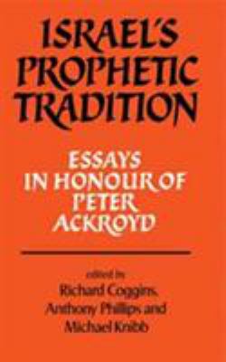 Israel's Prophetic Tradition: Essays in Honour ... 0521242231 Book Cover