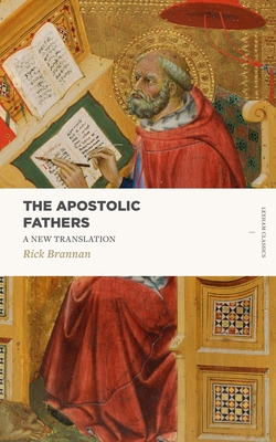 The Apostolic Fathers: A New Translation 1683590643 Book Cover