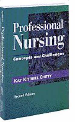 Professional Nursing: Concepts and Challenges 0721668828 Book Cover