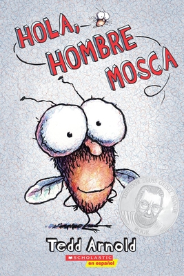 Hola, Hombre Mosca (Hi, Fly Guy): Volume 1 [Spanish] 0545083788 Book Cover