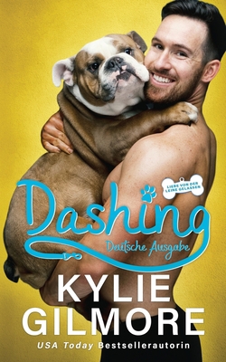 Dashing - Deutsche Ausgabe [German] 164658080X Book Cover