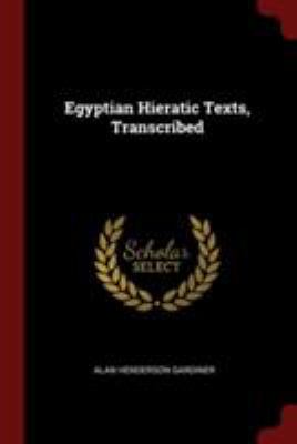 Egyptian Hieratic Texts, Transcribed 1376087766 Book Cover