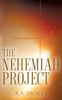 The Nehemiah Project 1600347088 Book Cover