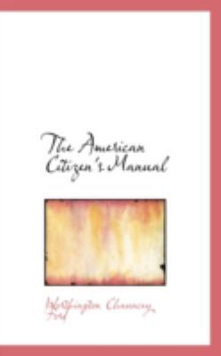 The American Citizen's Manual 0559535929 Book Cover