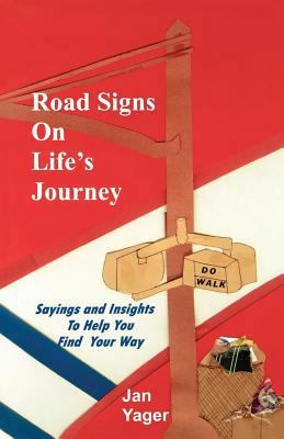 Road Signs on Life's Journey: Sayings and Insig... 1533228442 Book Cover