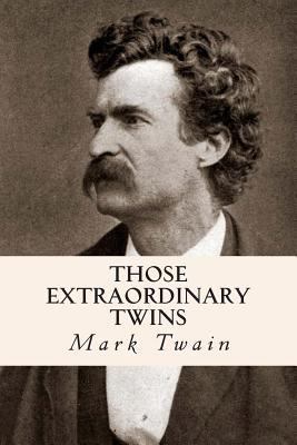 Those Extraordinary Twins 1500730513 Book Cover