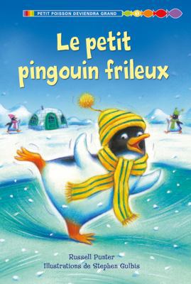 Le Petit Pingouin Frileux [French] 1443109150 Book Cover