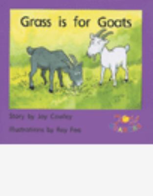 Grass Is for Goats 1562707582 Book Cover