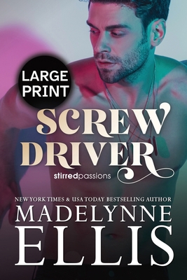 Screw Driver: The Emotional Friends to Lovers R... 191728439X Book Cover