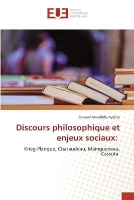Discours philosophique et enjeux sociaux [French] 6200377561 Book Cover
