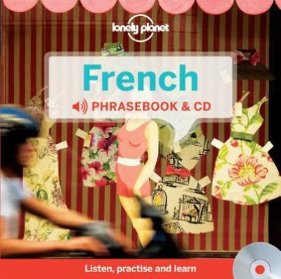 Lonely Planet French Phrasebook and Audio CD 1742209653 Book Cover