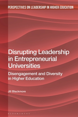 Disrupting Leadership in Entrepreneurial Univer... 1350137820 Book Cover