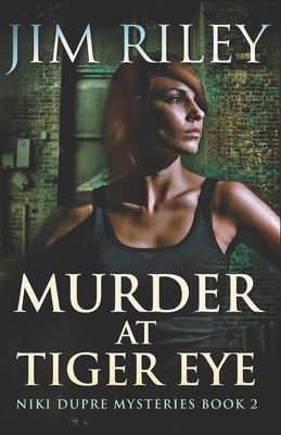 Murder At Tiger Eye B08JF5HVR1 Book Cover