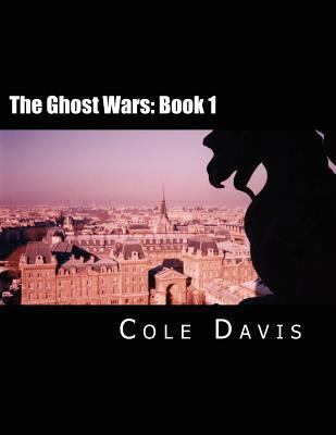 The Ghost Wars: Book 1 Edition 2 1477547169 Book Cover