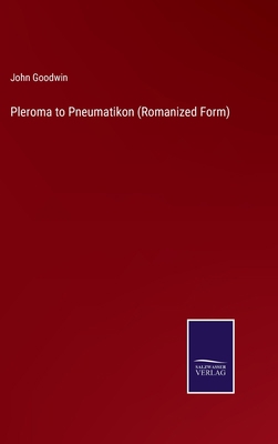 Pleroma to Pneumatikon (Romanized Form) 3752573430 Book Cover