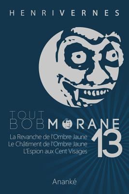 Tout Bob Morane/13 [French] 1496051602 Book Cover