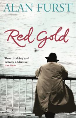 Red Gold. Alan Furst 0753826364 Book Cover