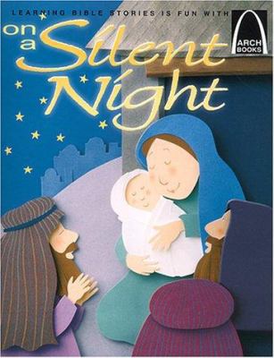 On a Silent Night: Luke 2:1-20 for Children 0570075688 Book Cover