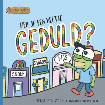 Heb je een beetje geduld? (Dutch Edition) [Dutch] B08Y4RLTJJ Book Cover