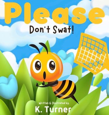 Please Don't Swat! B0B122WJG6 Book Cover