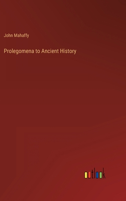 Prolegomena to Ancient History 3368146599 Book Cover