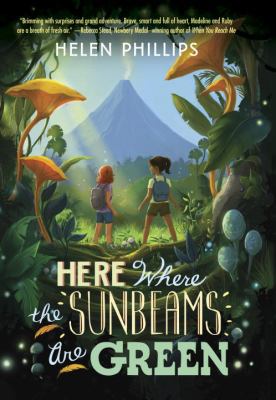 Here Where the Sunbeams Are Green 0385742363 Book Cover