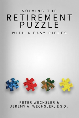 Solving The Retirement Puzzle With Four Easy Pi... 1517367956 Book Cover