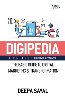 Digipedia: The Basic Guide to Digital Marketing... 9353827841 Book Cover