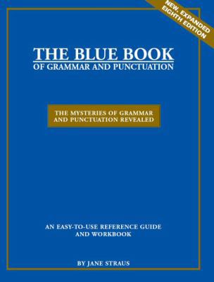 The Blue Book of Grammar and Punctuation 0966722175 Book Cover