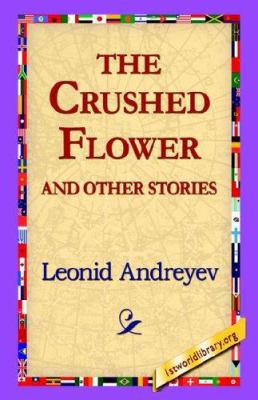 The Crushed Flower and Other Stories 1421811685 Book Cover