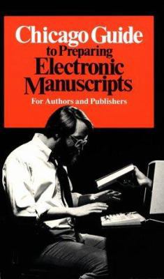 Chicago Guide to Preparing Electronic Manuscripts 0226103935 Book Cover