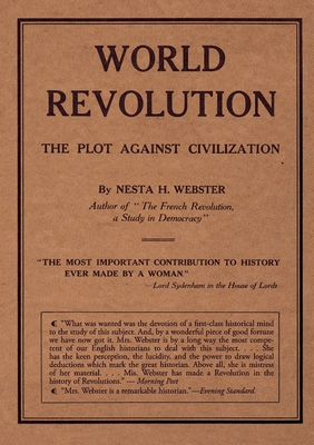 World Revolution: The Plot Against Civilization 2925611265 Book Cover