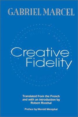 Creative Fidelity 0823221830 Book Cover