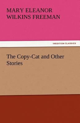 The Copy-Cat and Other Stories 3842440758 Book Cover