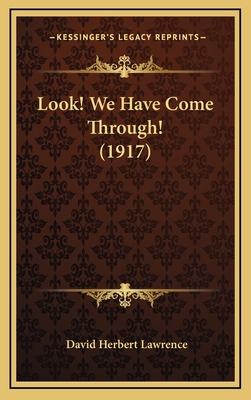 Look! We Have Come Through! (1917) 116424485X Book Cover