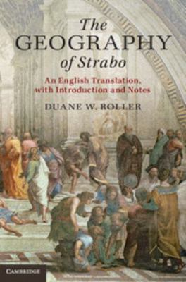 The Geography of Strabo 1107038251 Book Cover