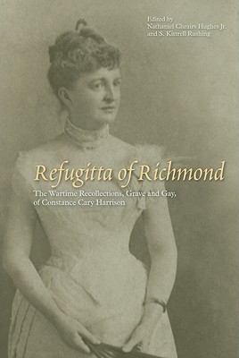 Refugitta of Richmond: The Wartime Recollection... 1572337478 Book Cover