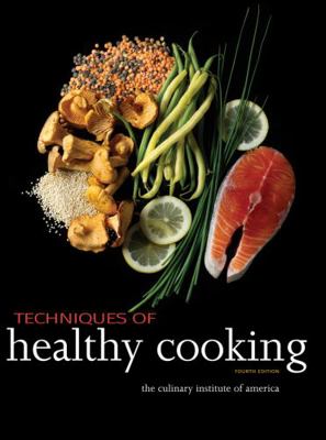 Techniques of Healthy Cooking 0470635436 Book Cover