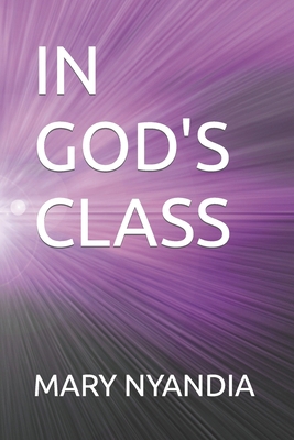 In God's Class B0C2S22XNB Book Cover