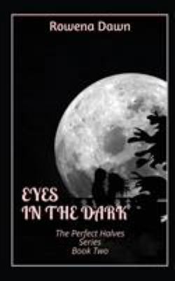 Eyes in the Dark` 1988397170 Book Cover
