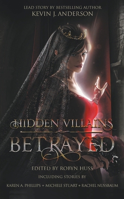 Hidden Villains: Betrayed B0CYWRGJ4D Book Cover