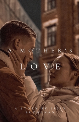A Mother's Love B0DG78SFX4 Book Cover