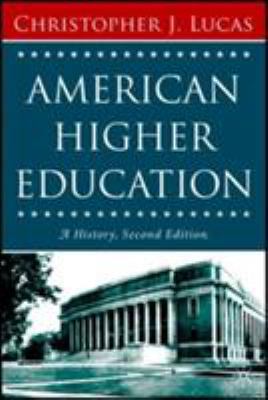 American Higher Education, Second Edition: A Hi... 1403972893 Book Cover